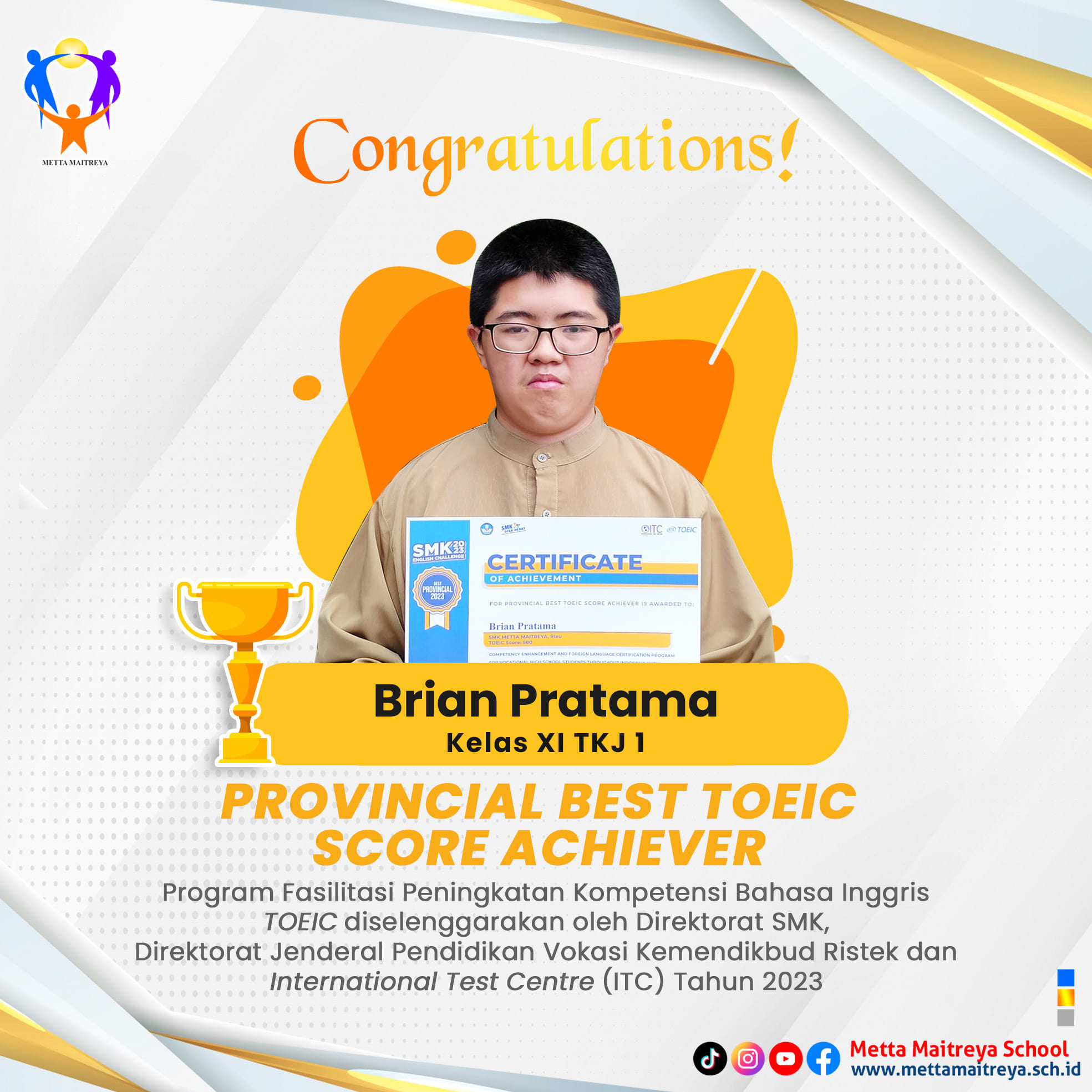 Prestasi Peserta Didik atas pencapaian score TOEIC terbaik di Provinsi dalam program Fasilitasi Peningkatan Kompetensi Bahasa Inggris TOEIC | SMK METTA MAITREYA